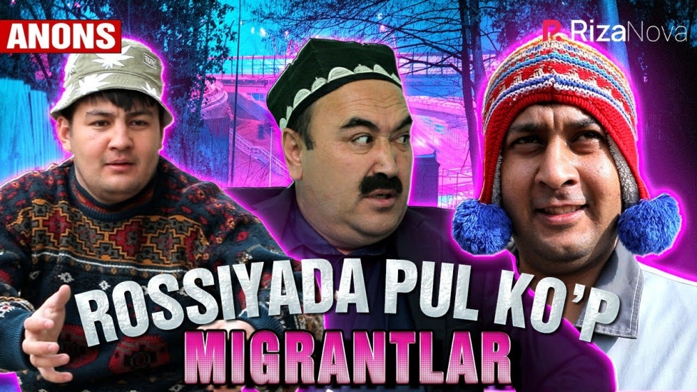 Migrantlar - Rossiyada pul ko'p hajviy ko'rsatuv